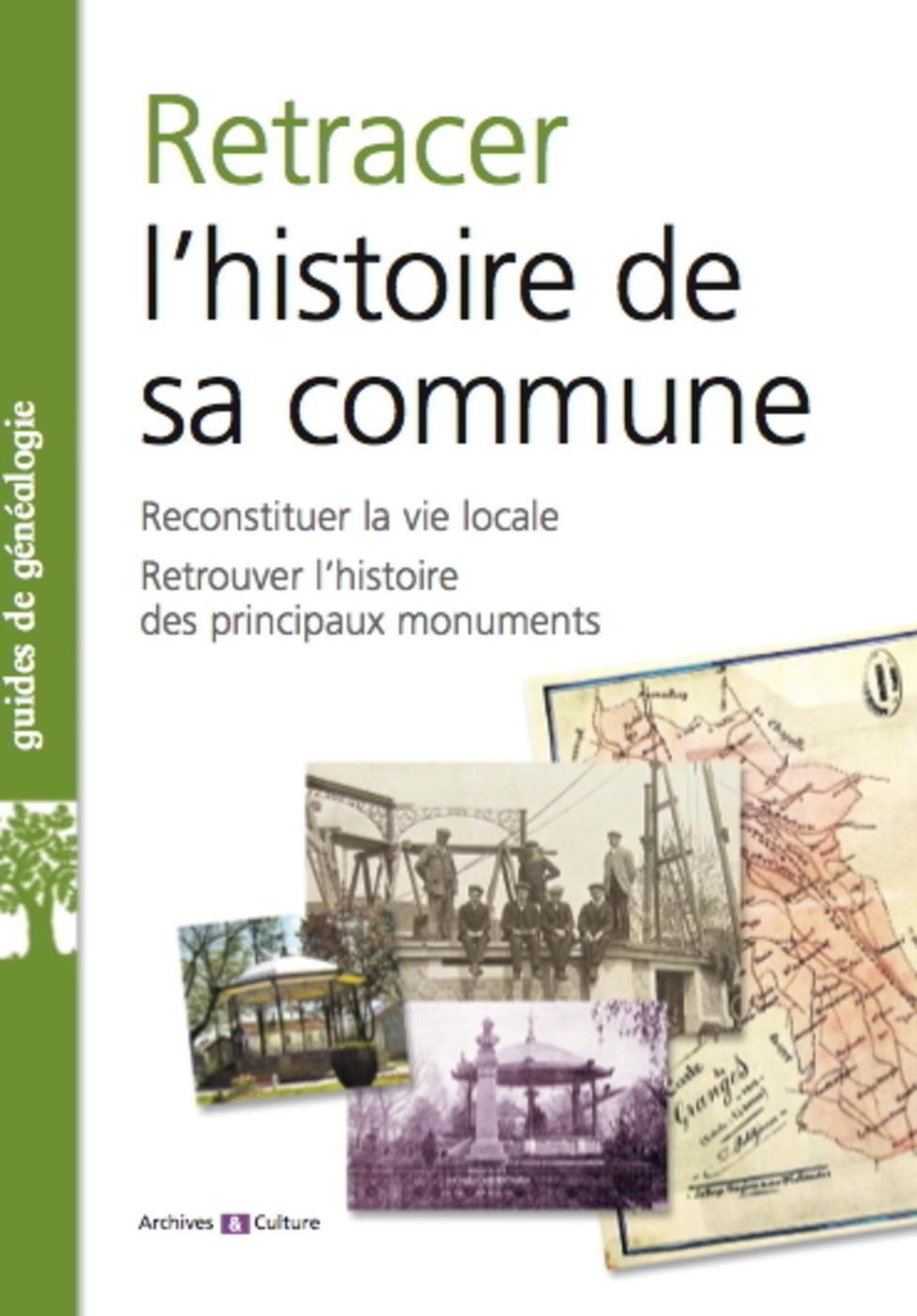 RETRACER L´HISTOIRE DE SA COMMUNE