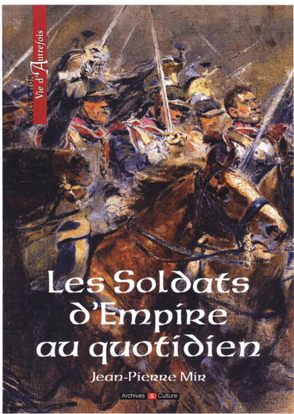 SOLDATS D'EMPIRE AU QUOTIDIEN