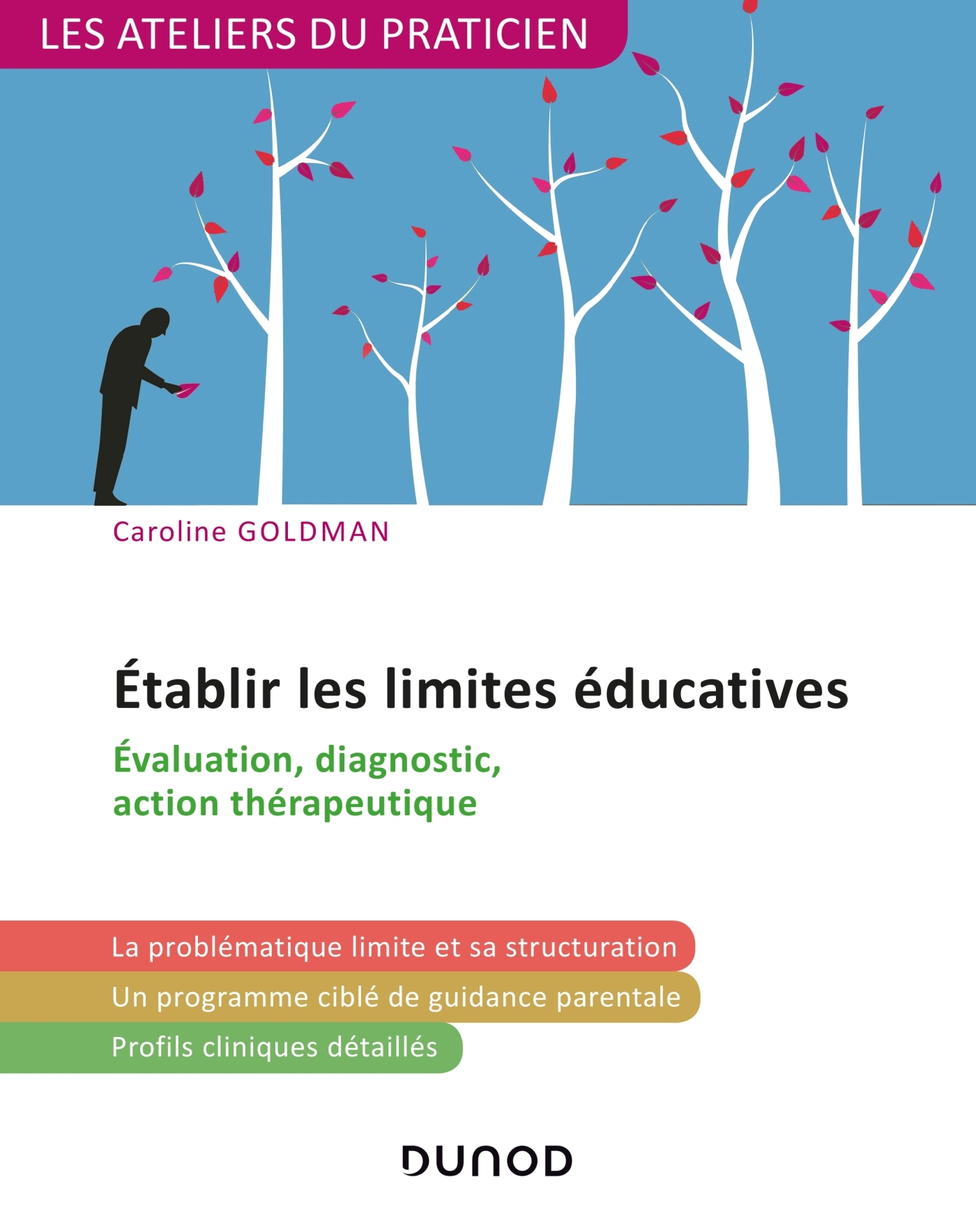 ETABLIR LES LIMITES EDUCATIVES - EVALUATION, DIAGNOSTIC, ACTION THERAPEUTIQ