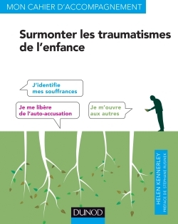 SURMONTER LES TRAUMATISMES DE L´ENFANCE - AVEC LES TCC