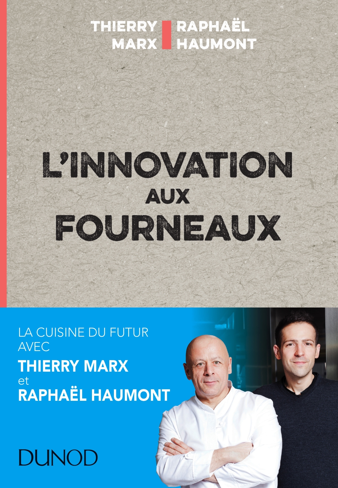 L´INNOVATION AUX FOURNEAUX - CARNET DE BORD DE L´INNOVATION