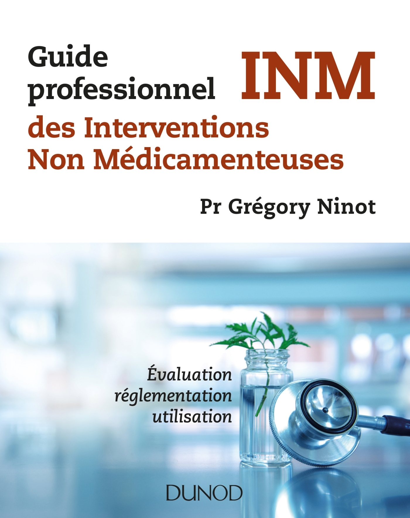 GUIDE PROFESSIONNEL DES INTERVENTIONS NON MEDICAMENTEUSES - INM
