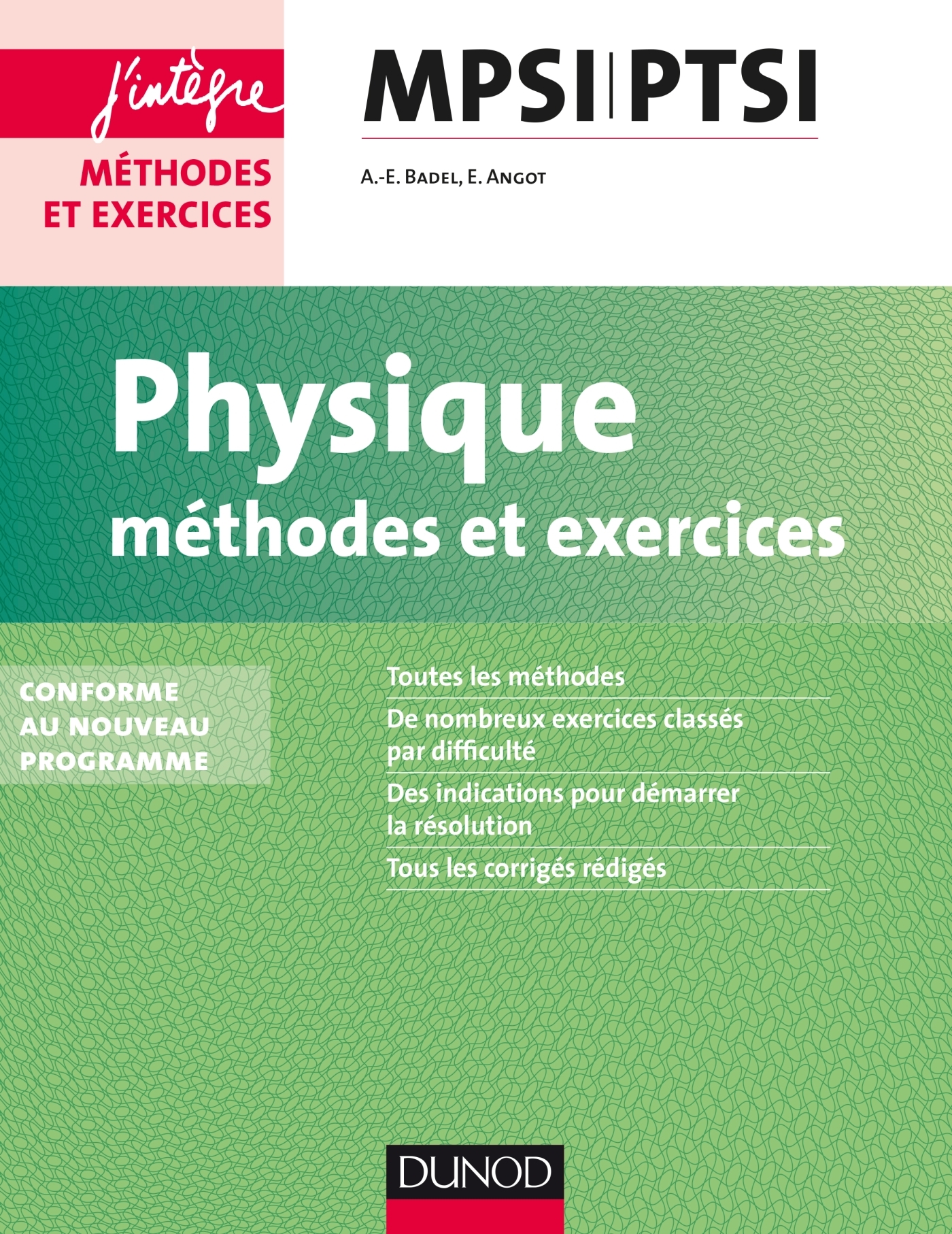 PHYSIQUE METHODES ET EXERCICES MPSI-PTSI - 2E ED. - CONFORME AU NOUVEAU PRO
