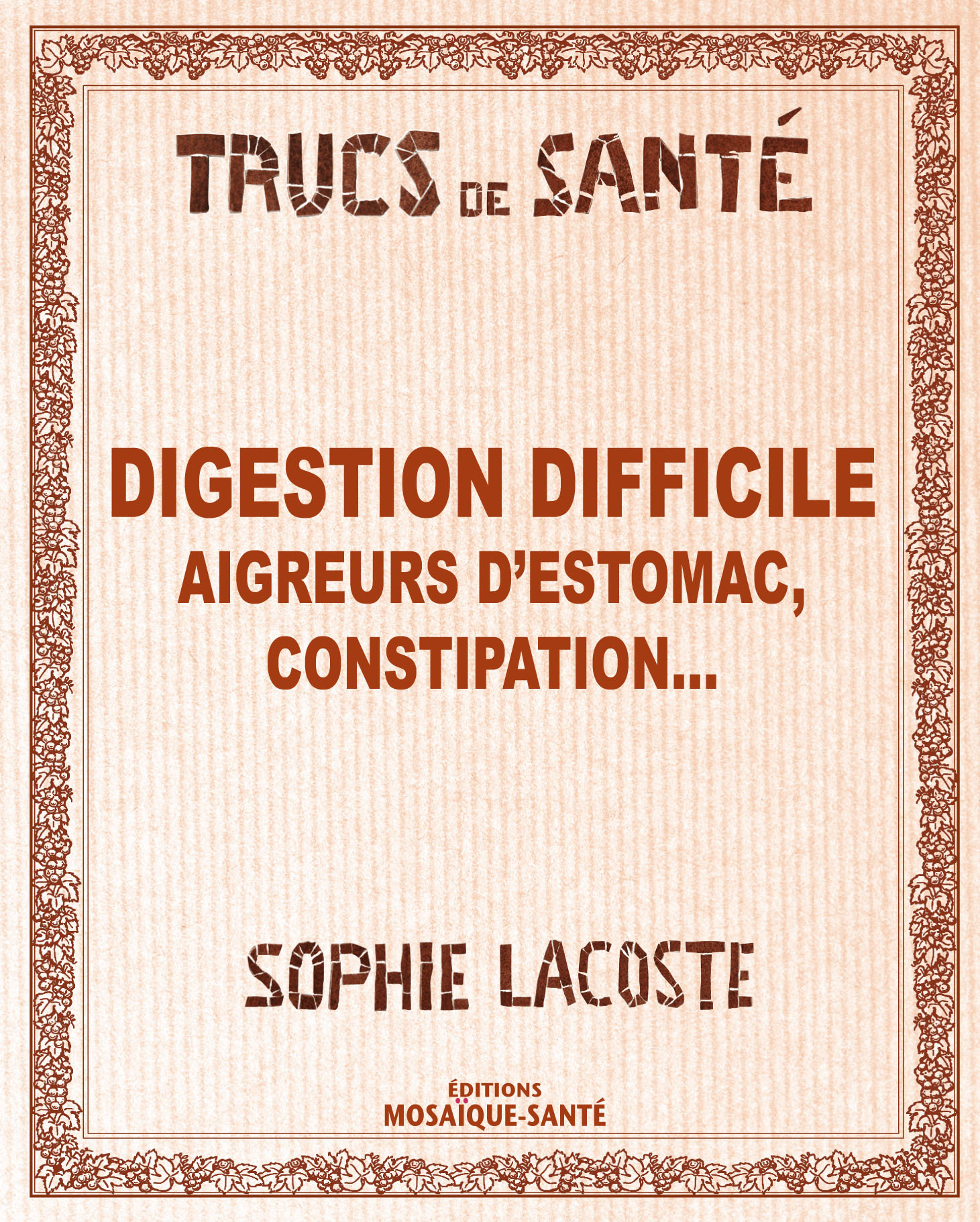 DIGESTION DIFFICILE ,AIGREURS D´ ESTOMAC ,CONSTIPATION...