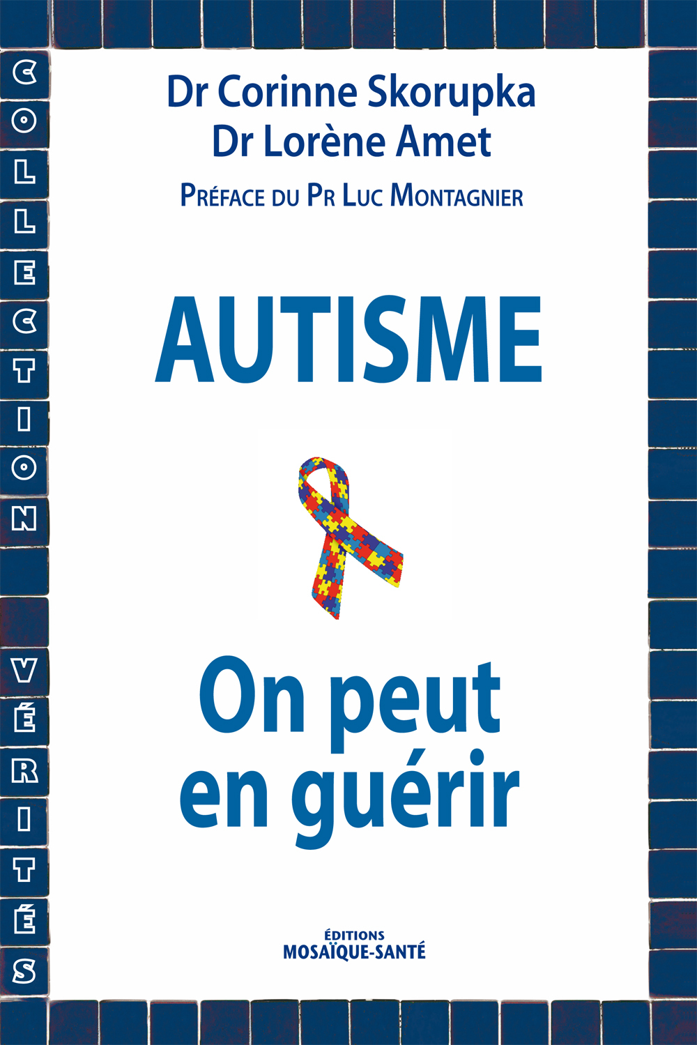 AUTISME ON PEUT EN GUERIR
