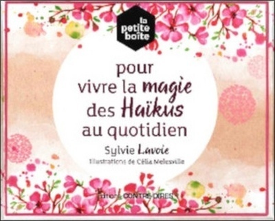 PETITE BOITE POUR VIVRE LA MAGIE DES HAIKUS AU QUOTIDIEN