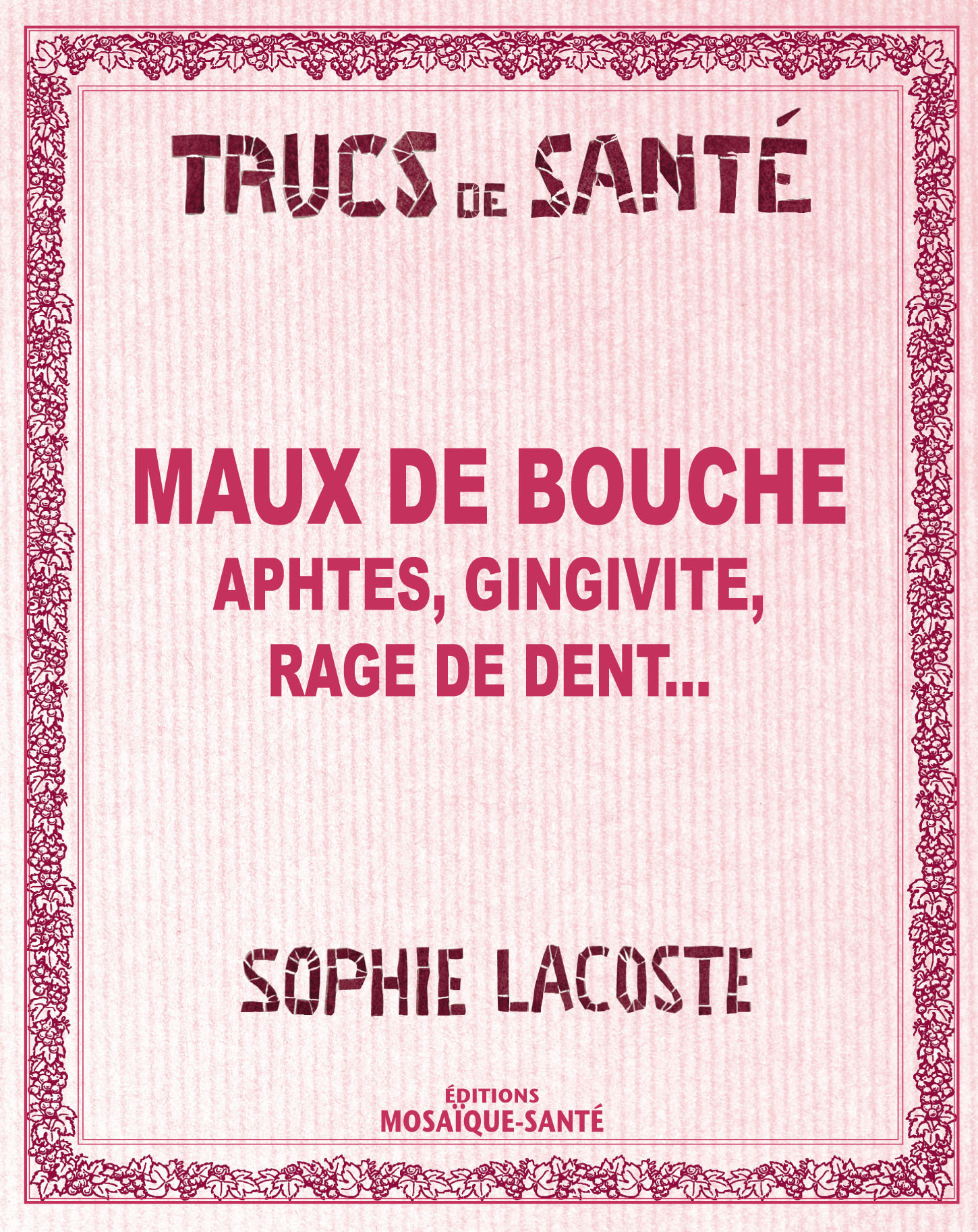 MAUX DE BOUCHE APHTES GINGIVITE RAGE DE DENT