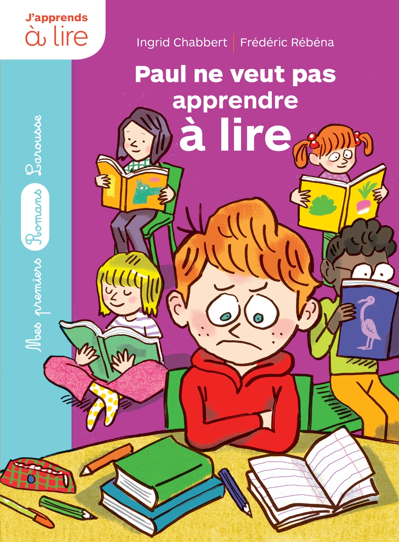 PAUL NE VEUT PAS APPRENDRE A LIRE