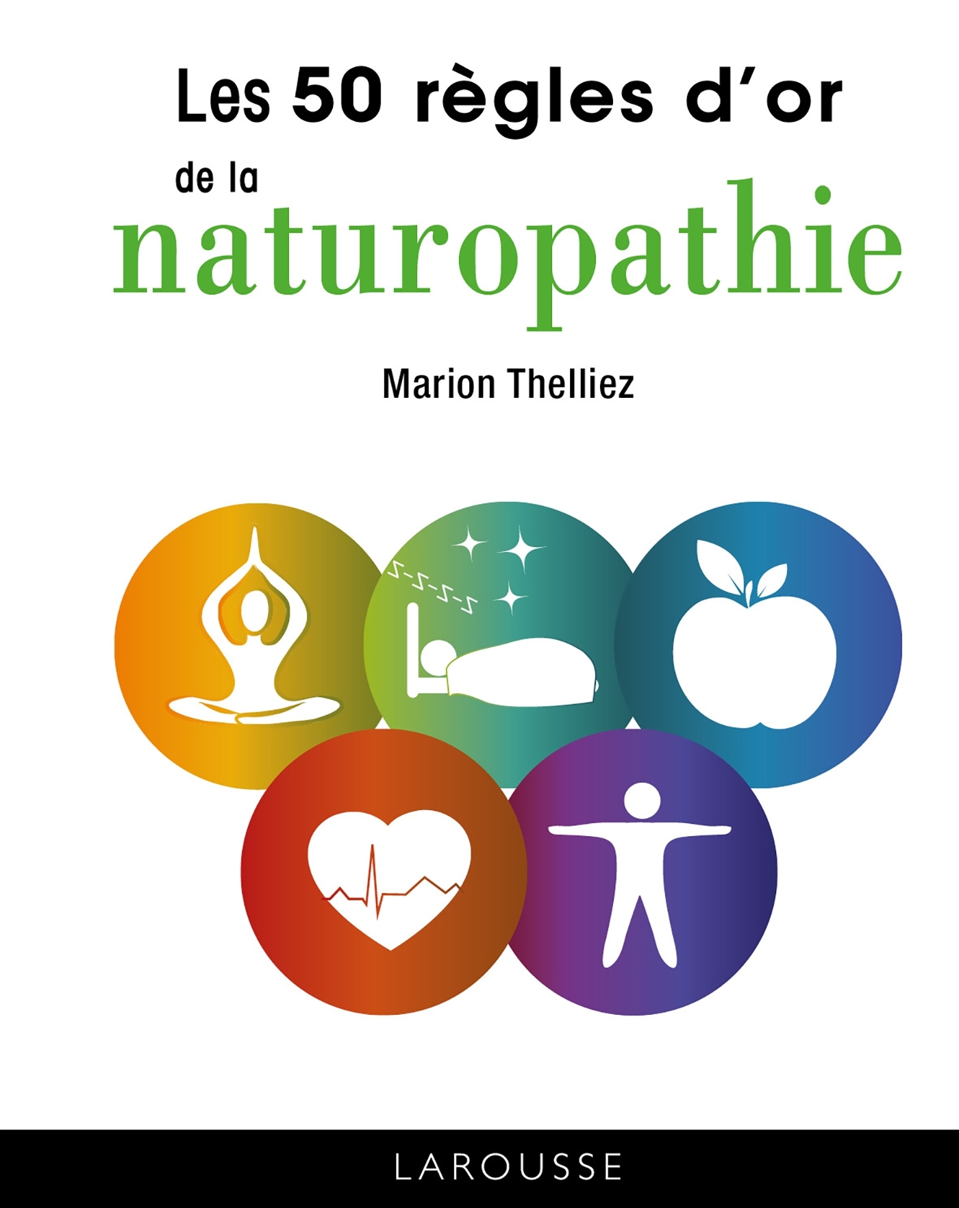 50 REGLES D´OR DE LA NATUROPATHIE
