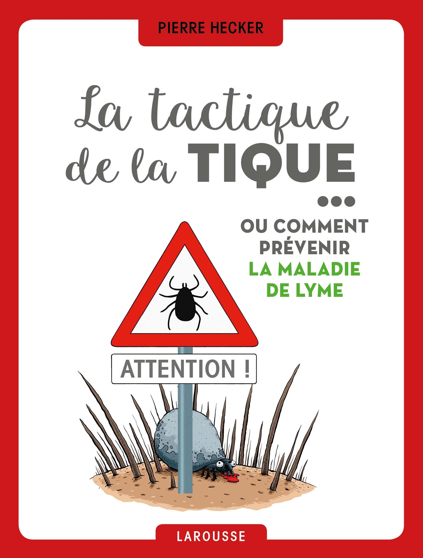 TACTIQUE DE LA TIQUE