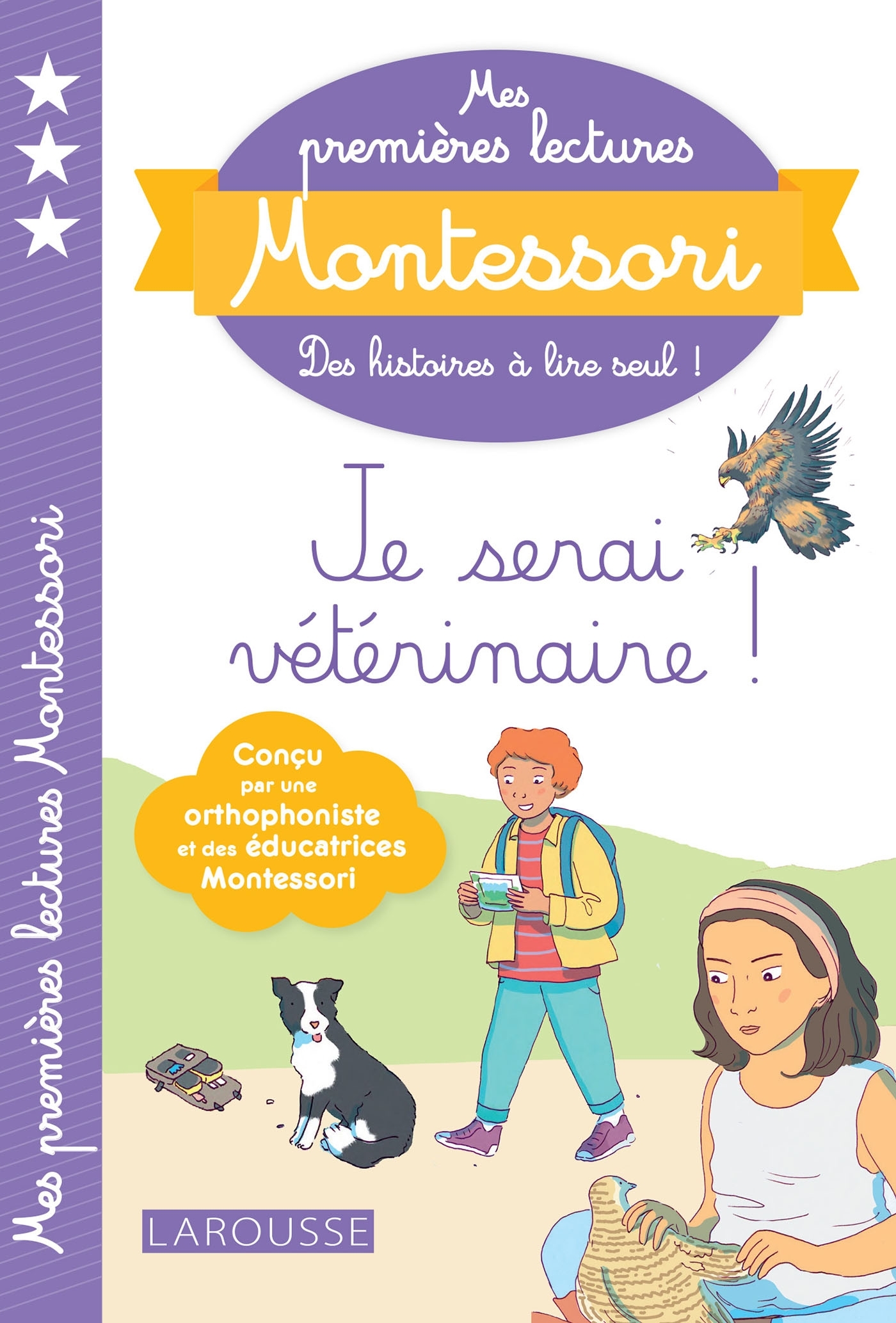 MES PREMIERES LECTURES MONTESSORI, JE SERAI VETERINAIRE