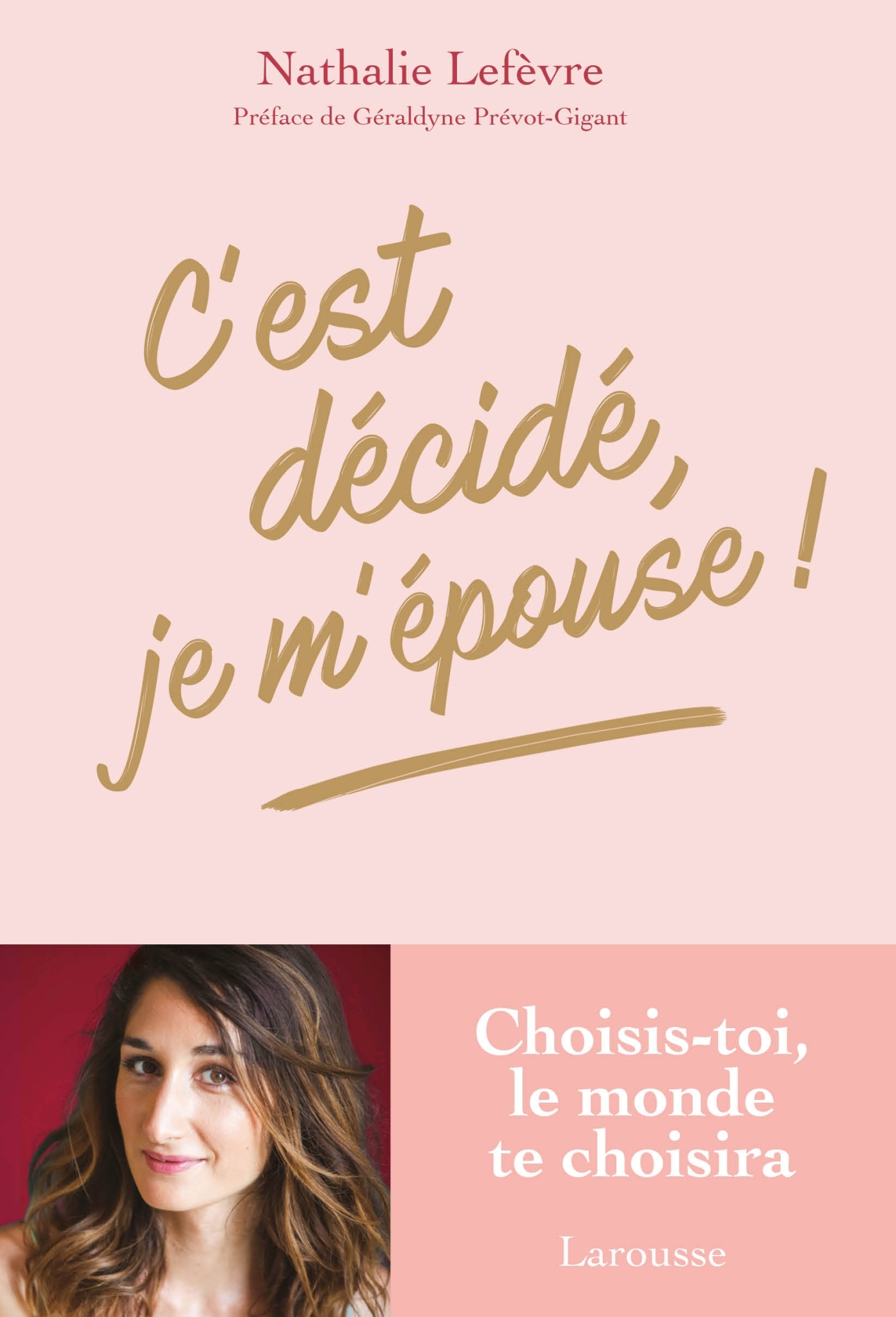 C´EST DECIDE, JE M´EPOUSE !