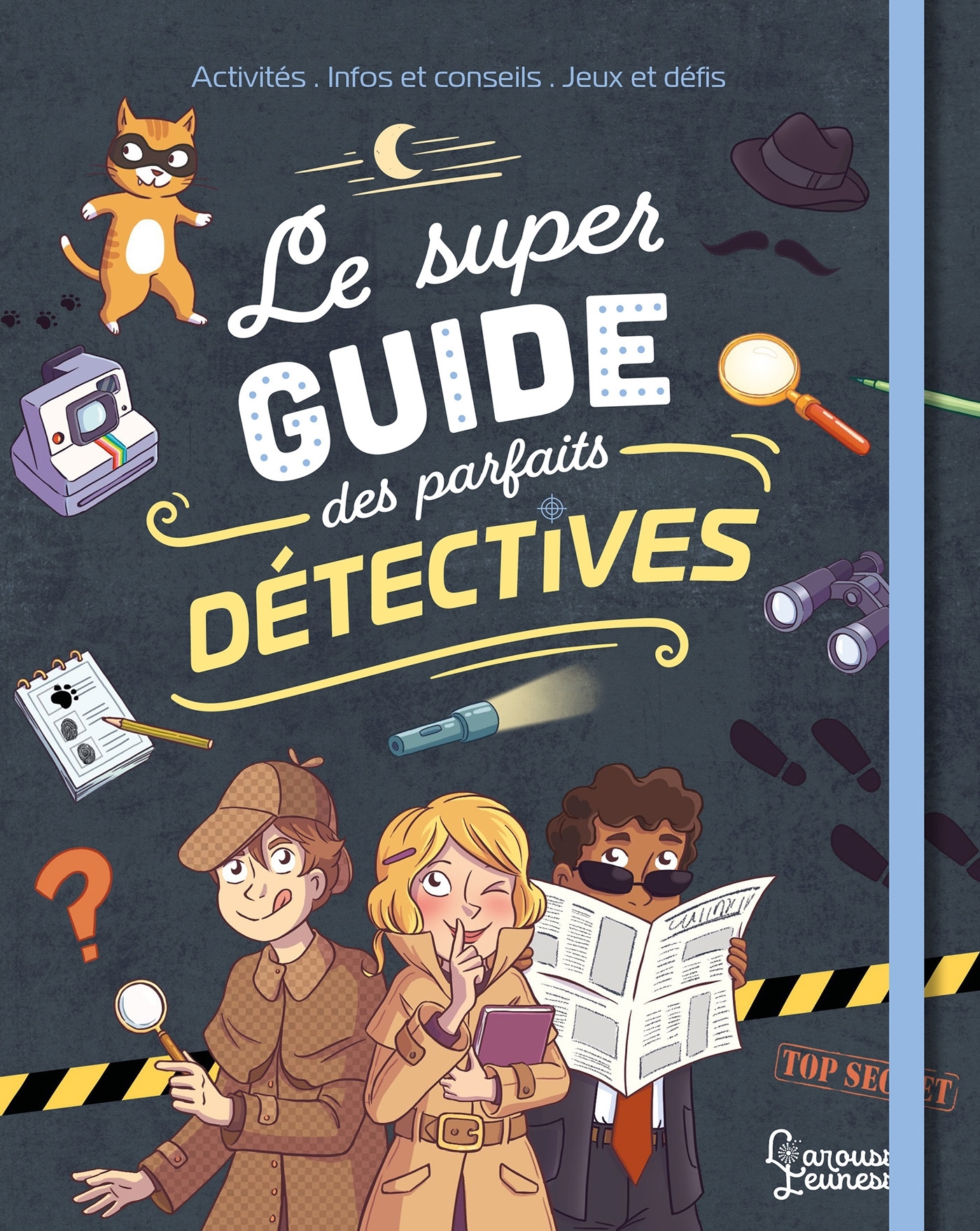 SUPER GUIDE DES PARFAITS DETECTIVES