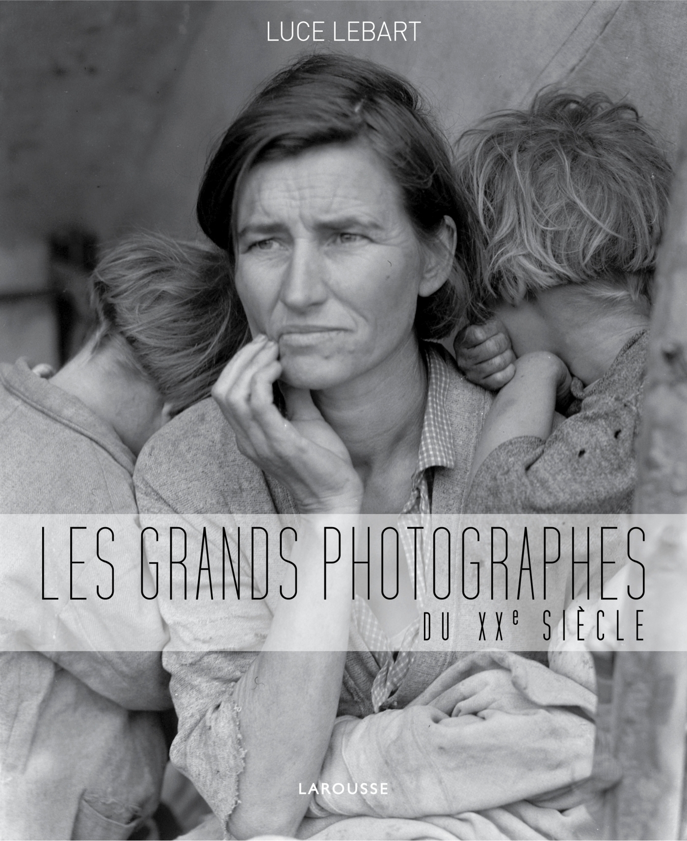 GRANDS PHOTOGRAPHES DU XXE SIECLE