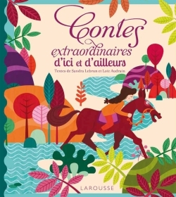 CONTES EXTRAORDINAIRES D´ICI ET D´AILLEURS