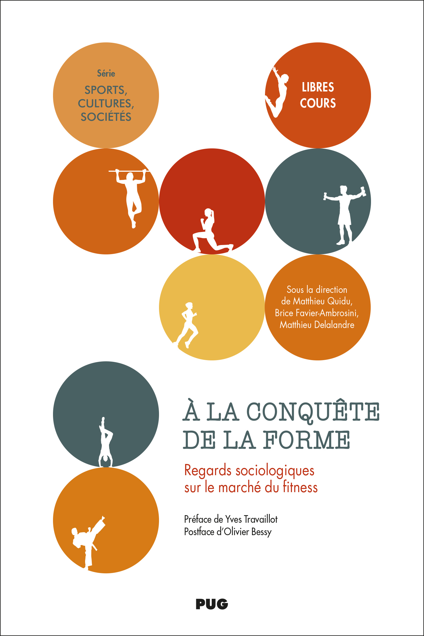 A LA CONQUETE DE LA FORME - REGARDS SOCIOLOGIQUES SUR LE MARCHE DU FITNESS