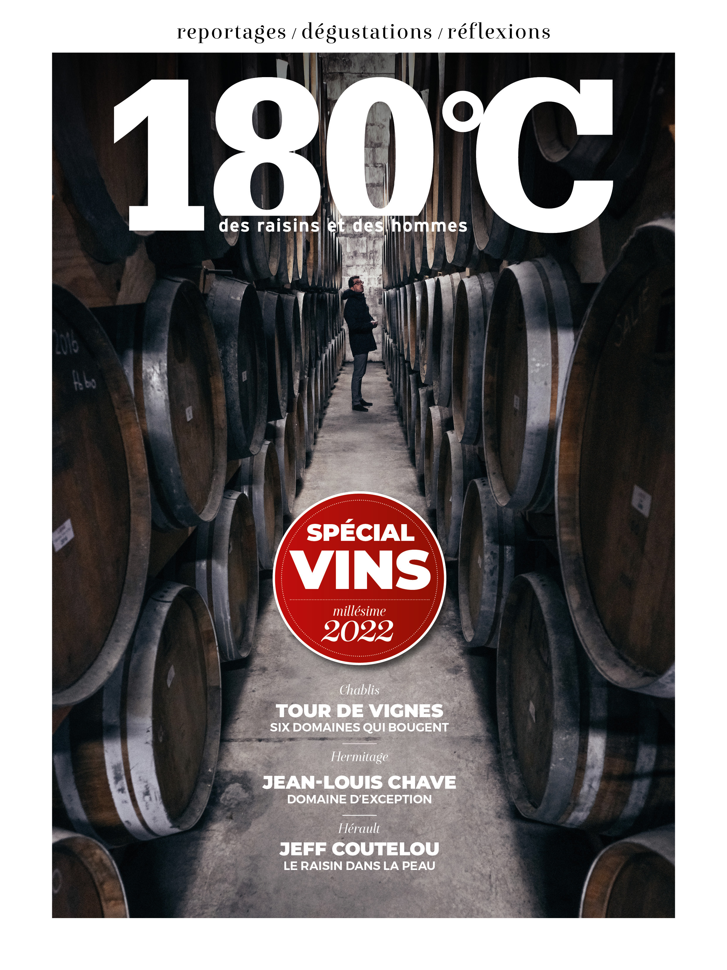 180 C DES RAISINS ET DES HOMMES - SPECIAL VIN 2022