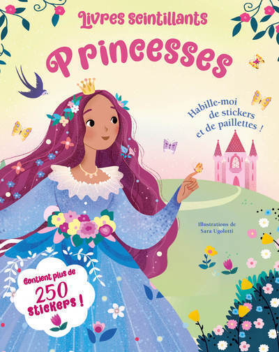 LIVRES SCINTILLANTS PRINCESSES - HABILLE-MOI DE STICKERS ET DE PAILLETTES