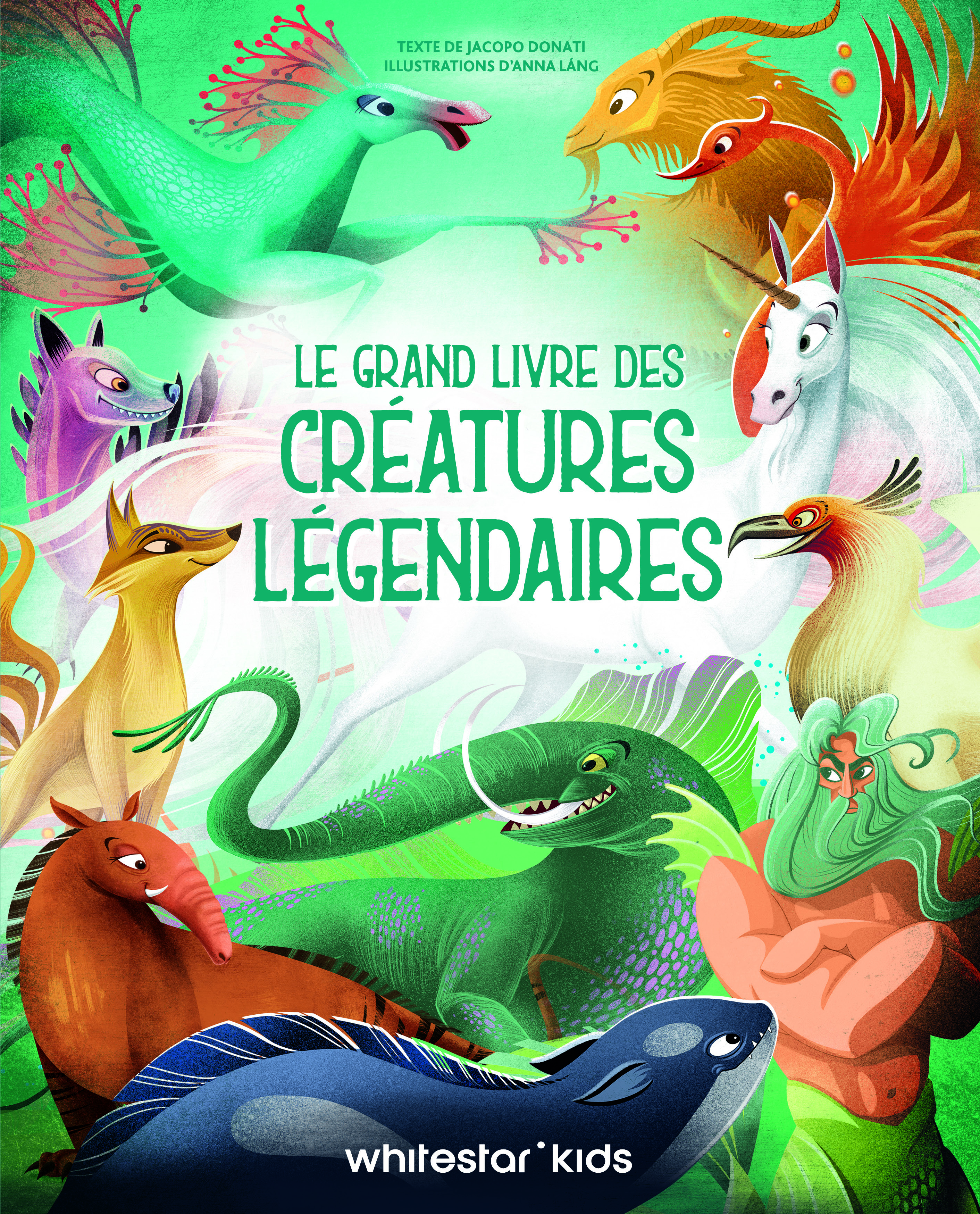 LE GRAND LIVRE DES CREATURES LEGENDAIRES