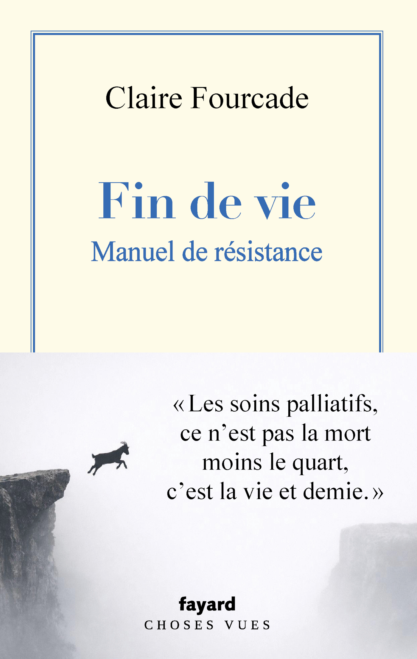 FIN DE VIE. MANUEL DE RESISTANCE.