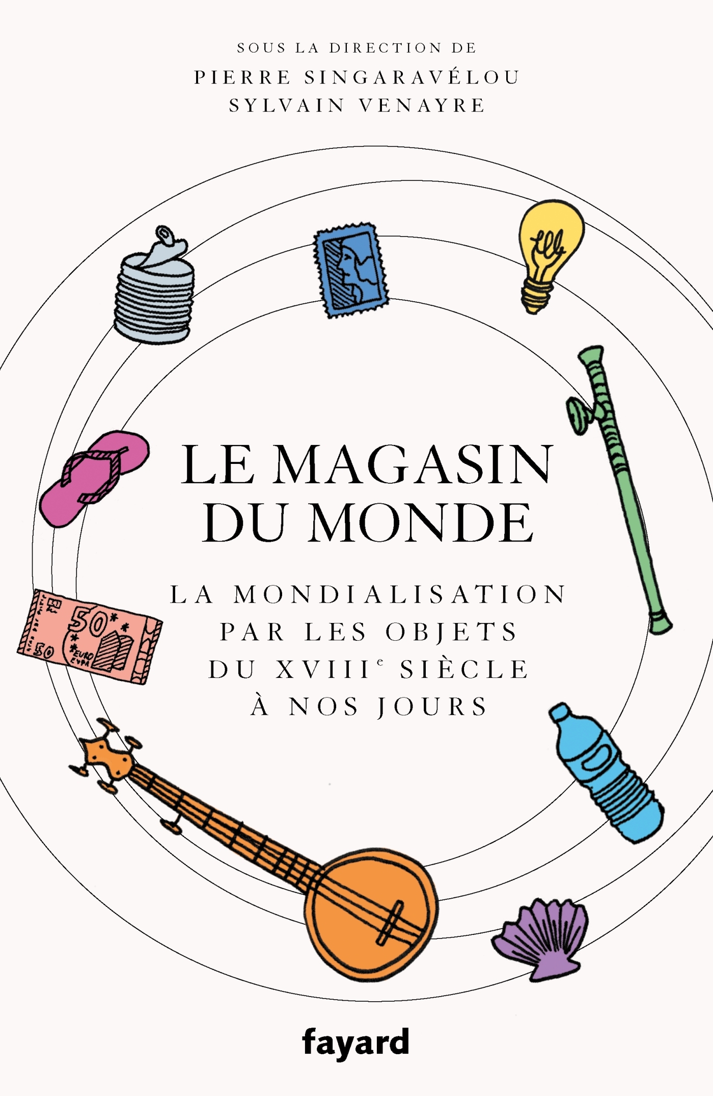 MAGASIN DU MONDE - LA MONDIALISATION PAR LES OBJETS DU XVIIIE SIECLE A N