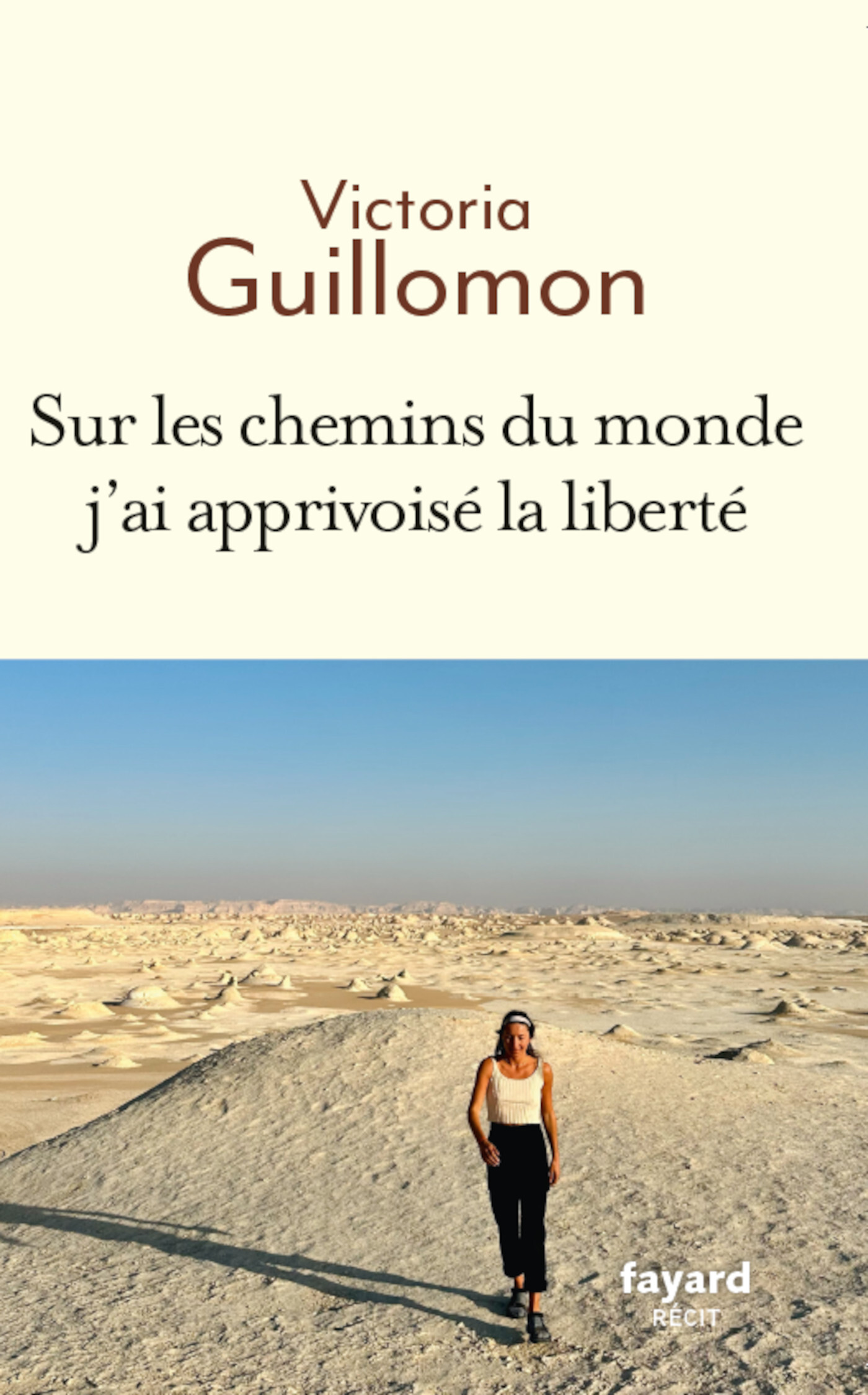 SUR LES CHEMINS DU MONDE J´AI APPRIVOISE LA LIBERTE