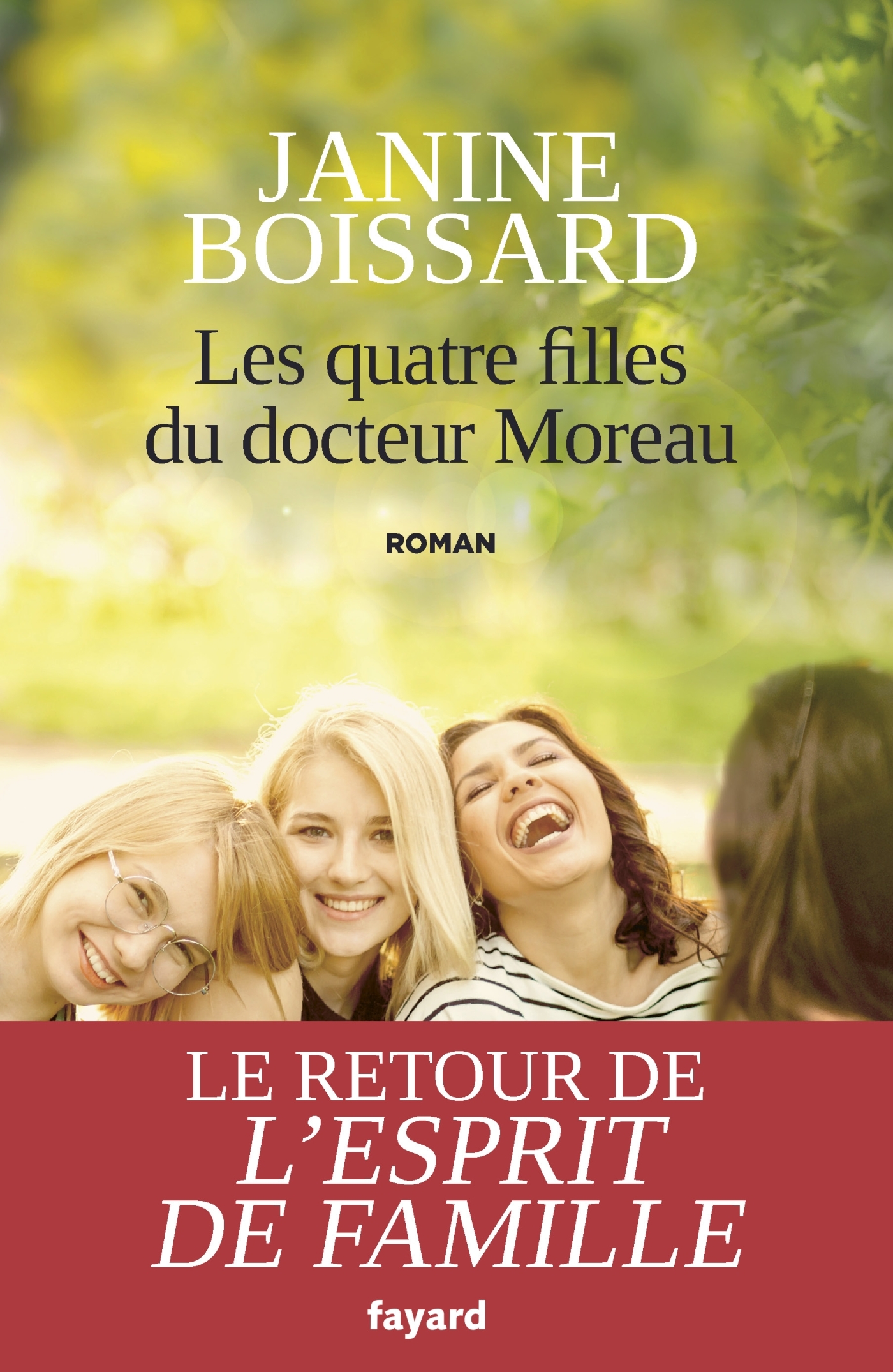 QUATRE FILLES DU DOCTEUR MOREAU - LE RETOUR DE L´ESPRIT DE FAMILLE