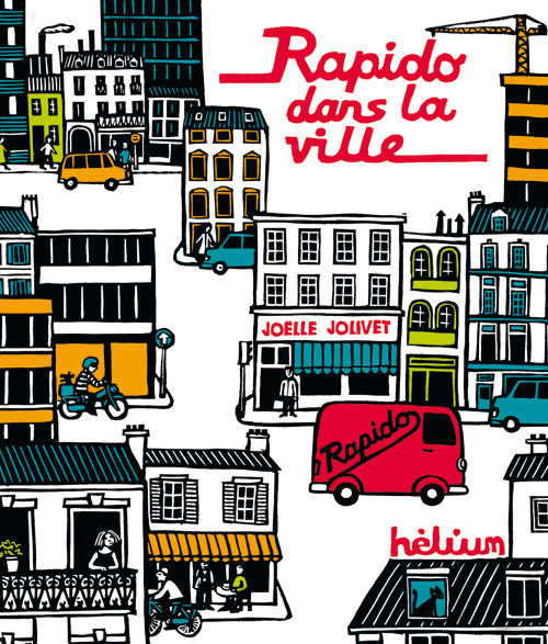 RAPIDO DANS LA VILLE.