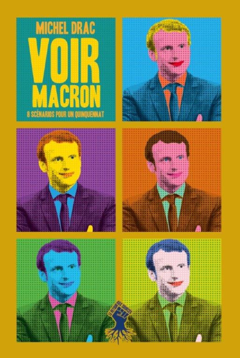 VOIR MACRON 8 SCENARIOS POUR UN QUINQUENNAT