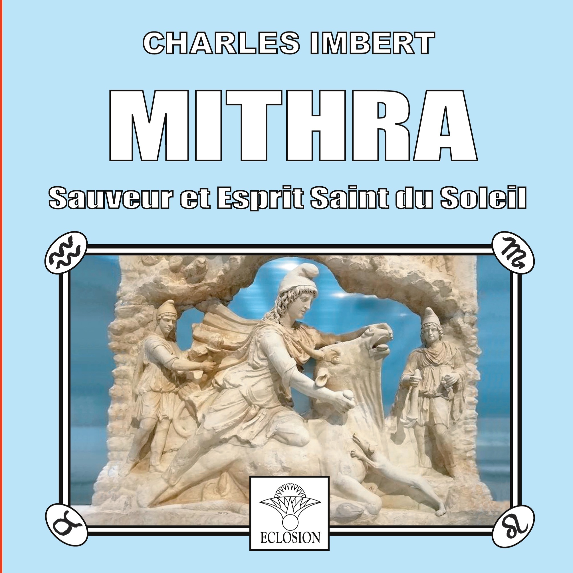 MITHRA - SAUVEUR ET ESPRIT SAINT DU SOLEIL