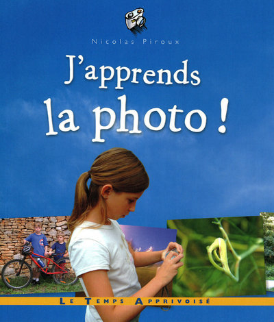J´APPRENDS LA PHOTO