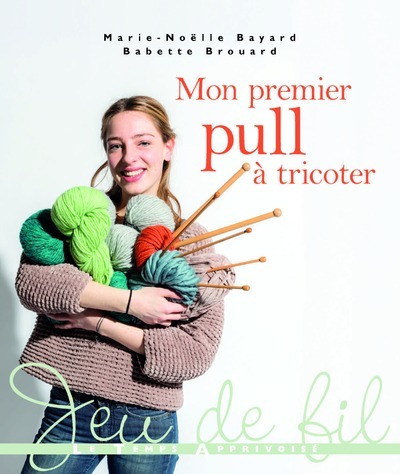 MON PREMIER PULL A TRICOTER
