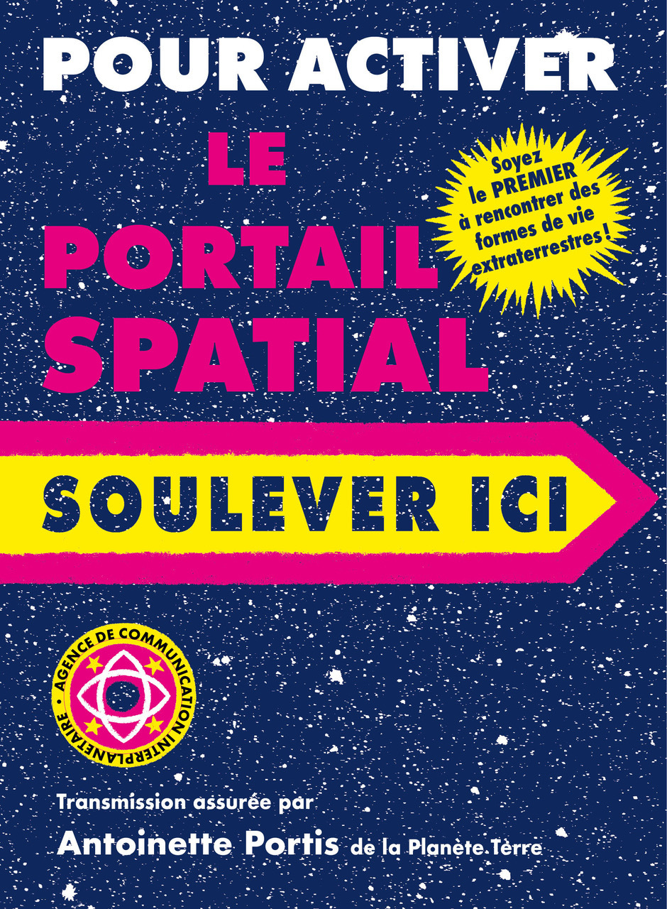 POUR ACTIVER LE PORTAIL SPATIAL, SOULEVEZ ICI