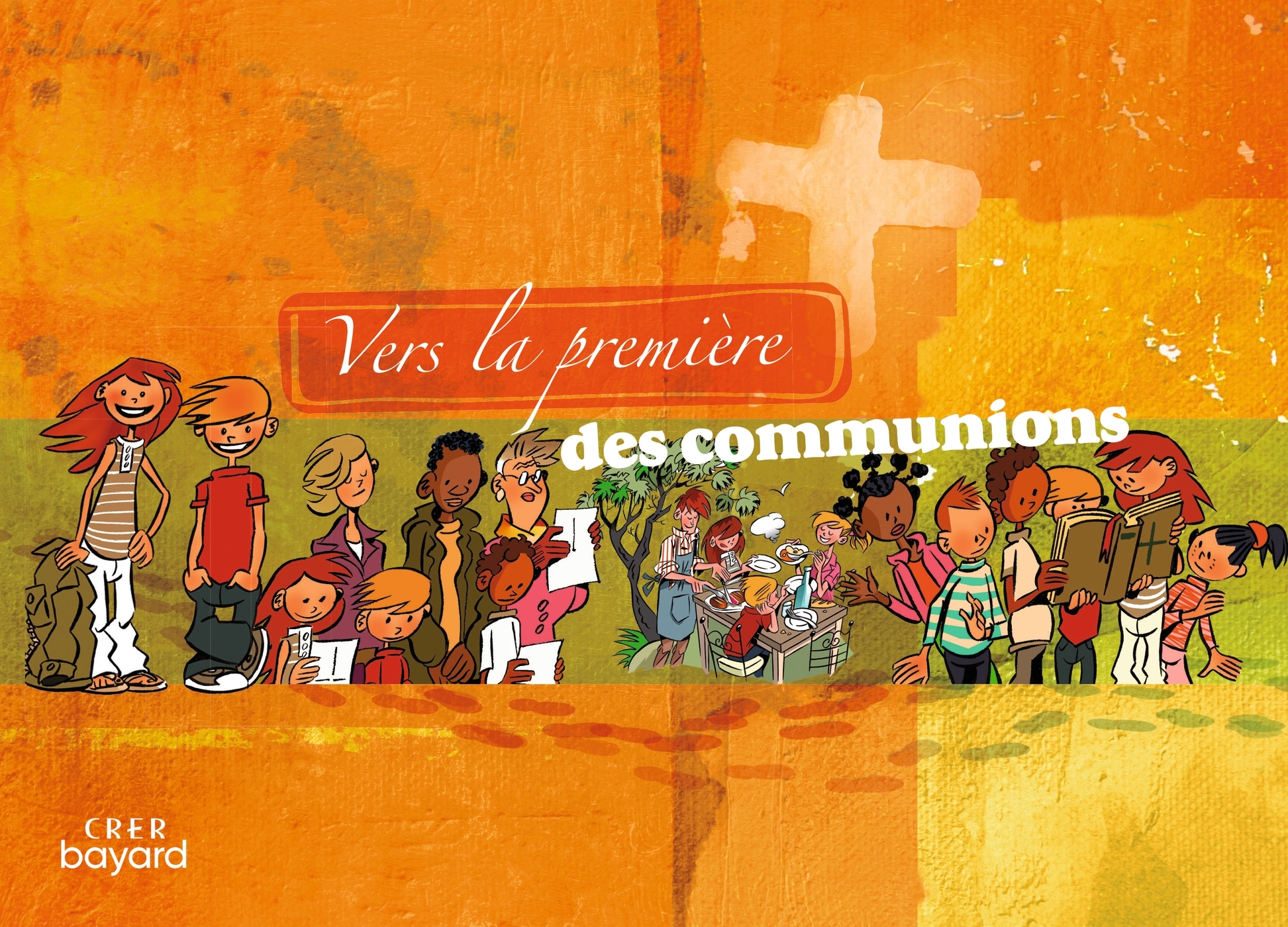 VERS LA PREMIERE DES COMMUNIONS - LIVRET DE L´ENFANT