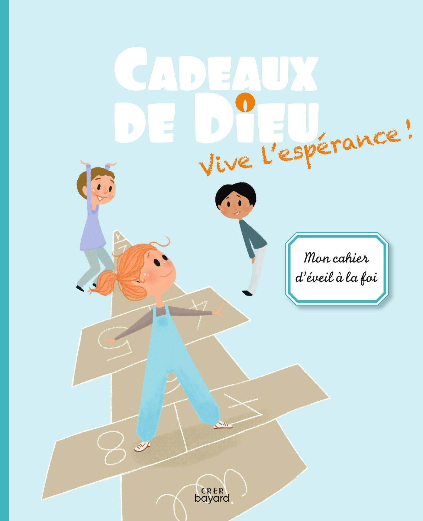 CADEAUX DE DIEU - VIVE L´ESPERANCE ! - ENFANT