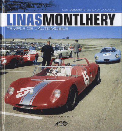 LINAS MONTLHERY, TEMPLE DE L´AUTOMOBILE