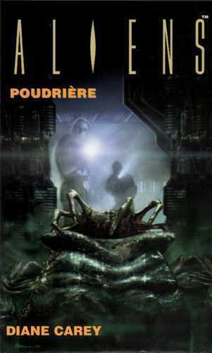 ALIENS T03 POUDRIERE