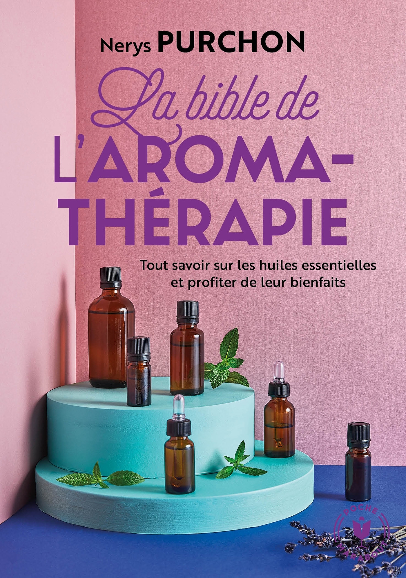 BIBLE DE L´AROMATHERAPIE