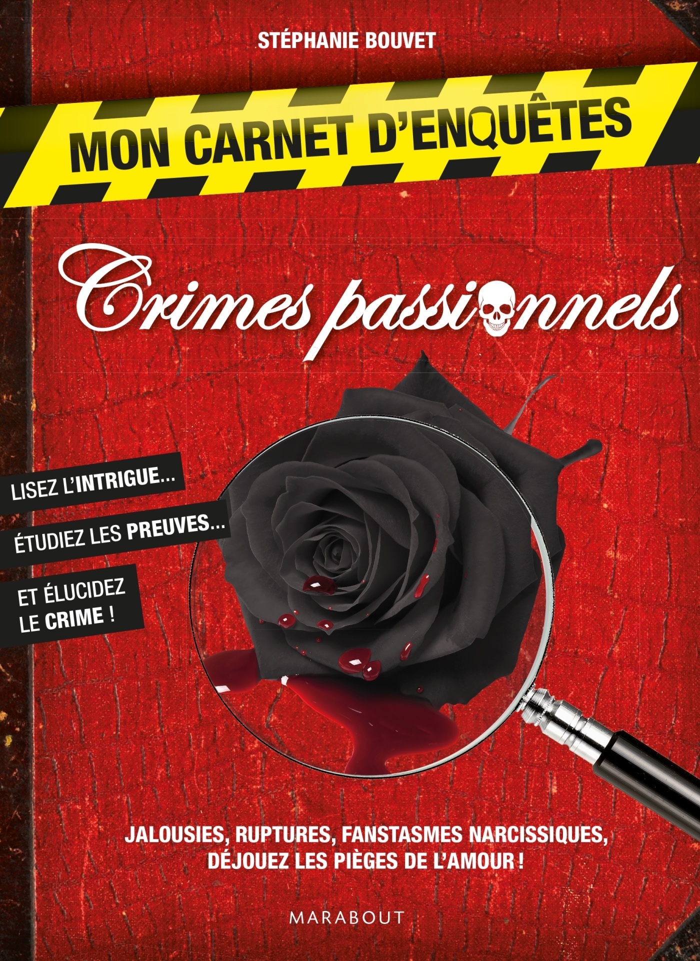 MON CARNET D´ENQUETES CRIMES PASSIONNELS