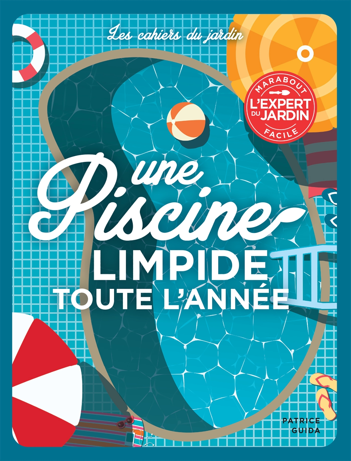 PISCINE LIMPIDE TOUTE L´ANNEE