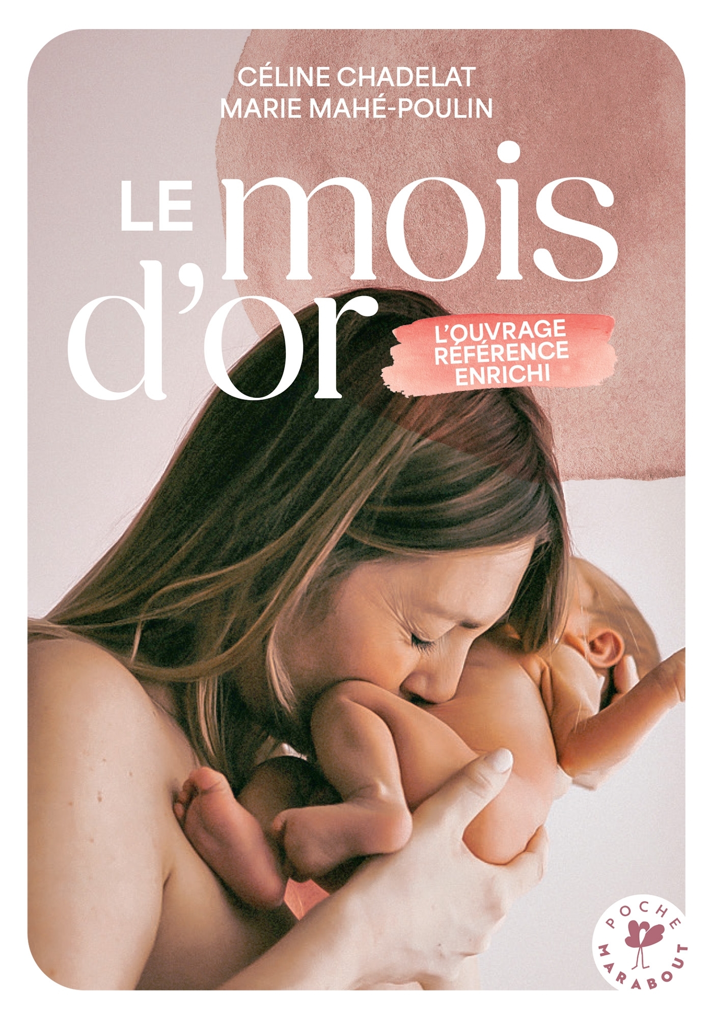 LE MOIS D´OR - L´OUVRAGE REFERENCE ENRICHI