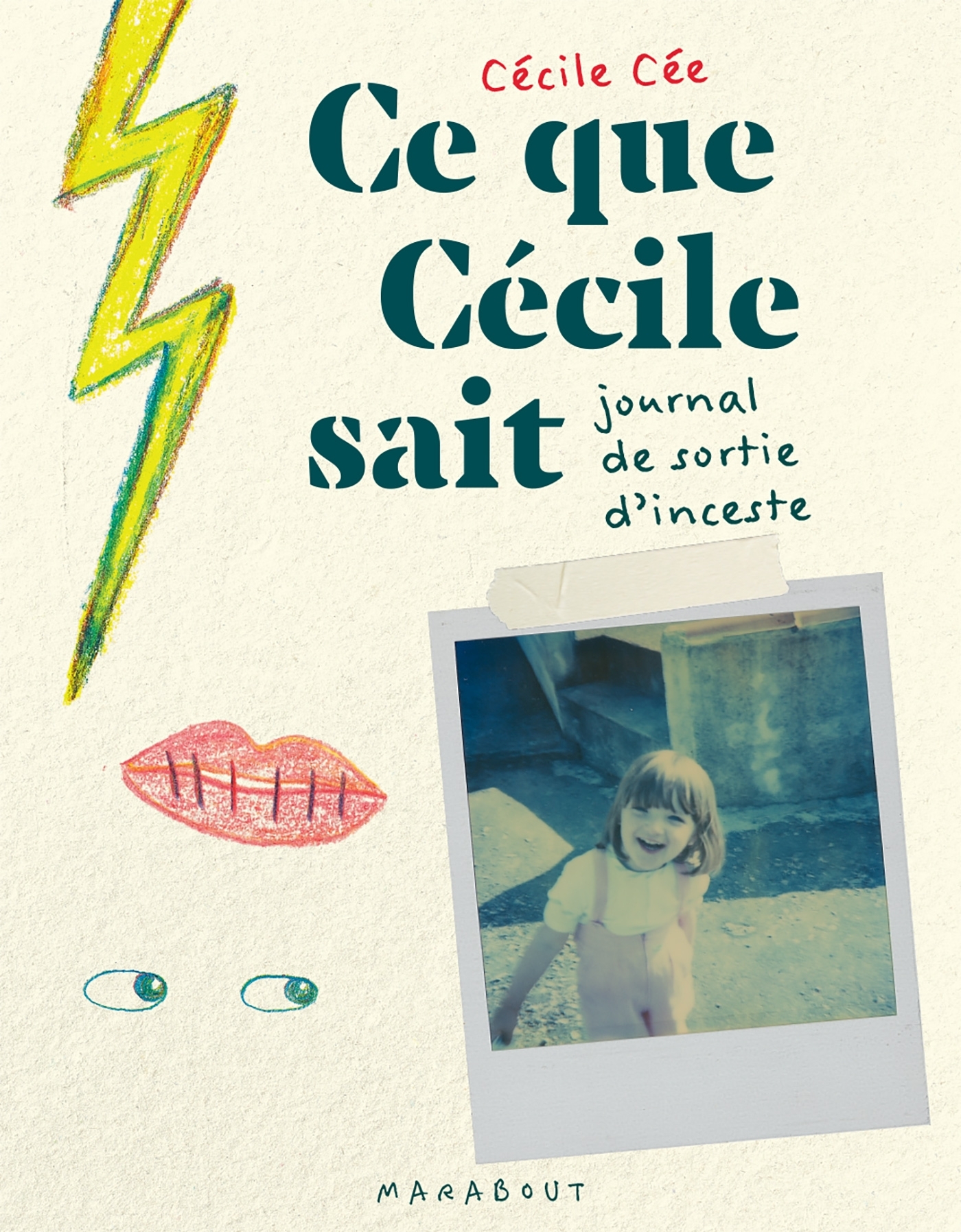 CE QUE CECILE SAIT - JOURNAL DE SORTIE D´INCESTE