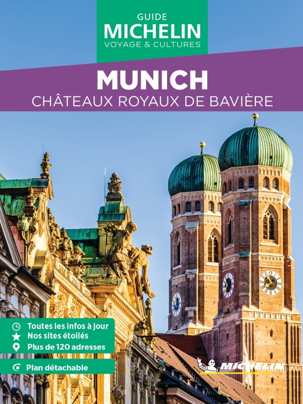 GUIDES VERTS WE&GO EUROPE - GUIDE VERT WE&GO MUNICH, CHATEAUX ROYAUX DE BAVIERE