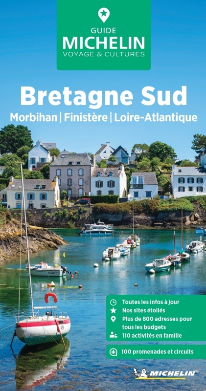 GUIDES VERTS FRANCE - GUIDE VERT BRETAGNE SUD - MORBIHAN, FINISTERE, LOIRE-ATLANTIQUE