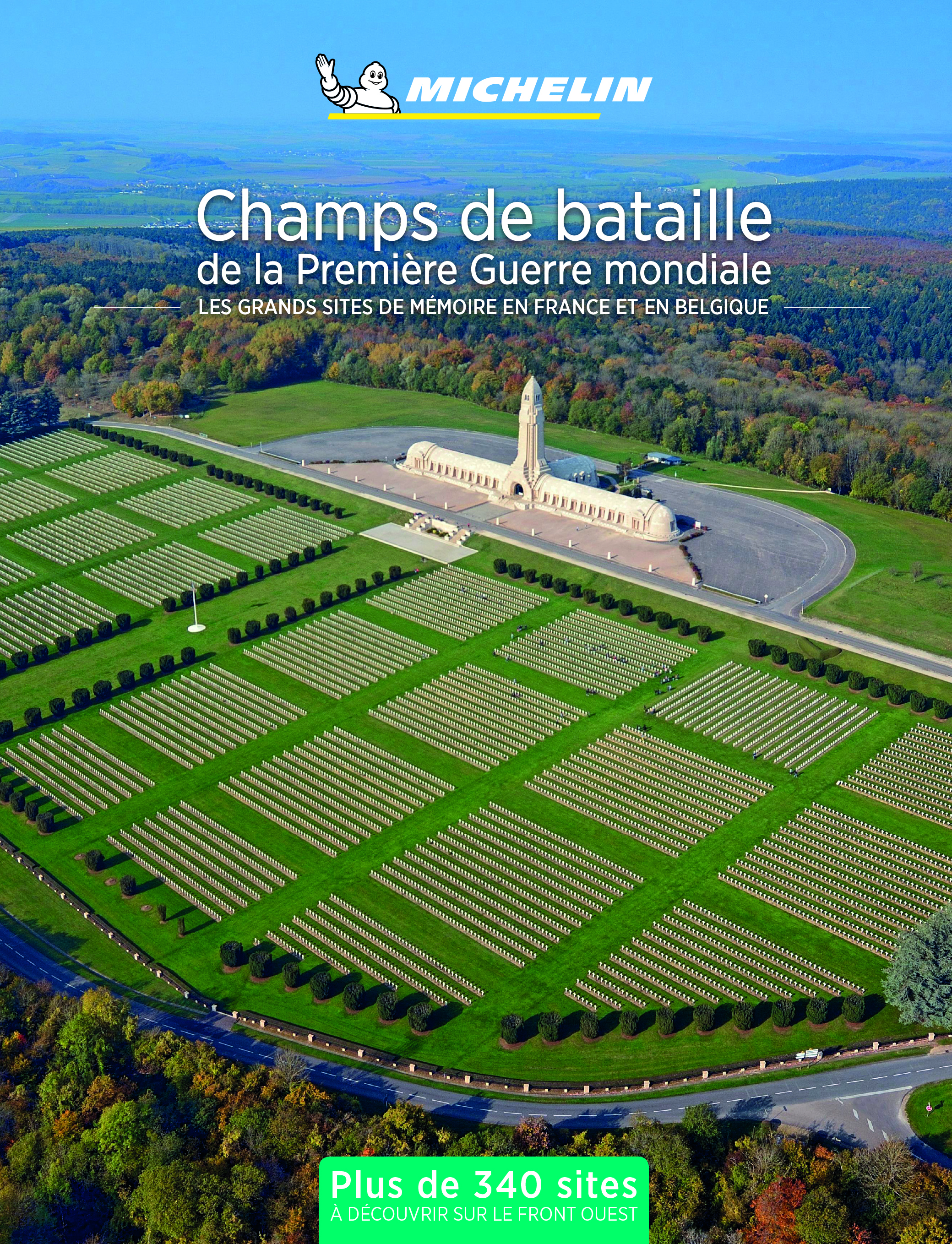 CHAMPS DE BATAILLE DE LA PREMIERE GUERRE MONDIALE 1914-1918 FRANCE BELGIQUE