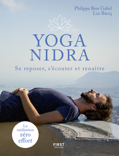 YOGA NIDRA - SE REPOSER, S´ECOUTER ET RENAITRE