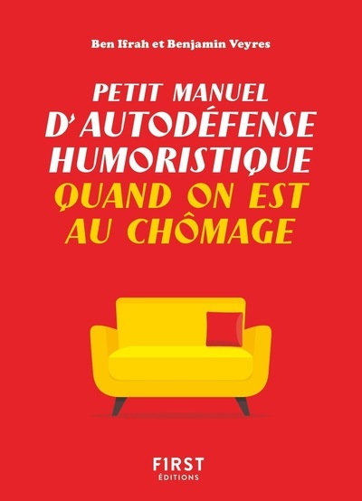 PETIT MANUEL D´AUTODEFENSE HUMORISTIQUE QUAND ON EST AU CHOMAGE