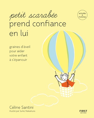 PETIT SCARABEE PREND CONFIANCE EN LUI - GRAINES D´EVEIL POUR AIDER VOTRE ENFANT A S´EPANOUIR