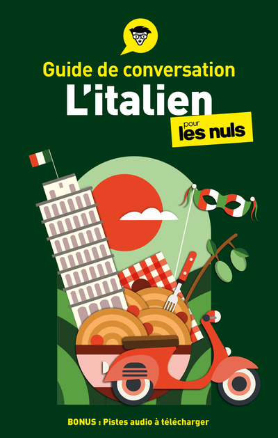 GUIDE DE CONVERSATION - L´ITALIEN POUR LES NULS, 5E ED