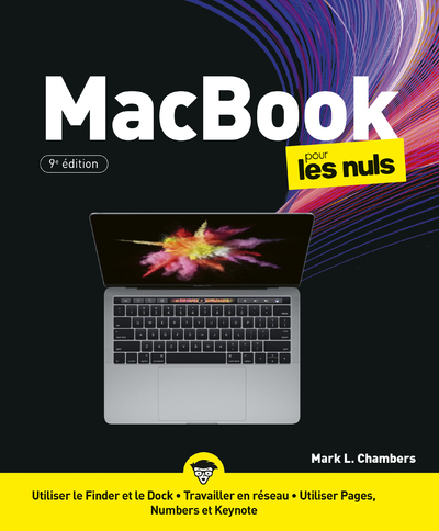 MACBOOK POUR LES NULS, 9E EDITION